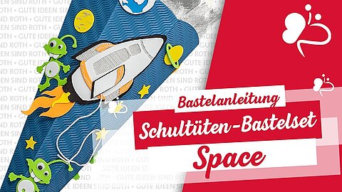 Video-Bild für die Bastelanleitung Space-Schultüte